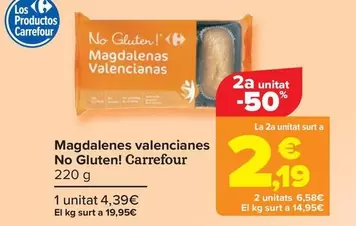 Oferta de Carrefour - Magdalenas Valencianas No Gluten! por 4,39€ en Carrefour