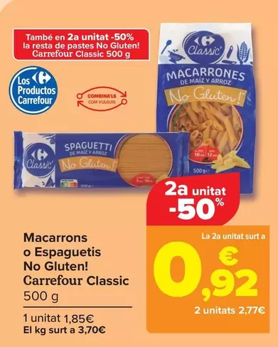 Oferta de Carrefour Classic - Macarrones O Spaghetti No Gluten!  por 1,85€ en Carrefour