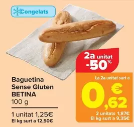 Oferta de Betina - Baguettina Sin Gluten por 1,25€ en Carrefour