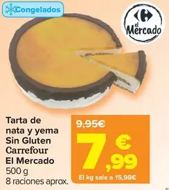 Oferta de Carrefour - El Mercado Tarta De Nata Y Yema Sin Gluten  por 7,99€ en Carrefour