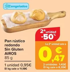 Oferta de Airos - Pan Rustico Redondo Sin Gluten por 0,95€ en Carrefour