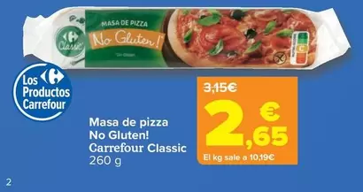 Oferta de Carrefour Classic - Masa De Pizza No Gluten! por 2,65€ en Carrefour