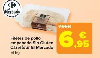 Oferta de Carrefour - Filetes De Pollo Empanado Sin Gluten por 6,95€ en Carrefour