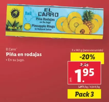 Oferta de El Carro - Piña En Rodajas por 1,95€ en Lidl