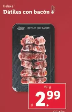 Oferta de Deluxe - Dátiles Con Bacón  por 2,99€ en Lidl