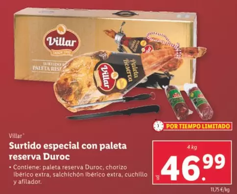 Oferta de Villar - Surtido Especial Con Paleta Reserva Duroc por 46,99€ en Lidl