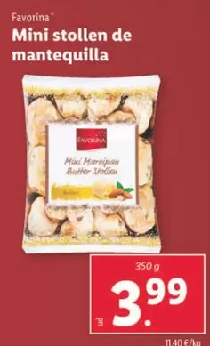 Oferta de Favorina - Mini Stollen De Mantequilla  por 3,99€ en Lidl