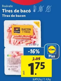 Oferta de Realvalle - Tiras De Bacon por 1,75€ en Lidl