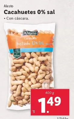 Oferta de Alesto - Cacahuetes 0% Sal por 1,49€ en Lidl