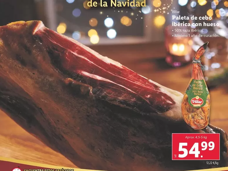 Oferta de Villar - Paleta De Cebo Ibérica Con Hueso por 54,99€ en Lidl