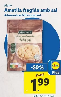 Oferta de Alesto - Almendra Frita Con Sal  por 1,99€ en Lidl