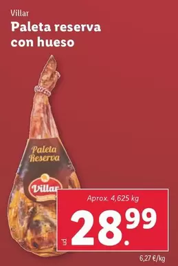 Oferta de Villar - Paleta Reserva Con Hueso  por 28,99€ en Lidl