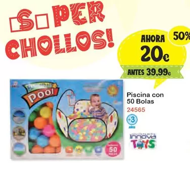 Oferta de Piscina Con 50 Bolas por 20€ en Super Juguete