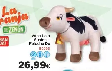 Oferta de Bandai - Vaca Lola Musical - Peluche Dx por 26,99€ en Super Juguete