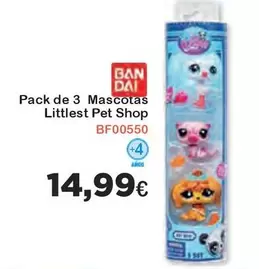 Oferta de Bandai - Pack De 3 Mascotas Littlest Pet Shop por 14,99€ en Super Juguete