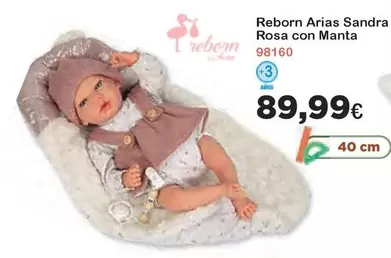 Oferta de Arias - Reborn  Sandra Rosa Con Manta por 89,99€ en Super Juguete