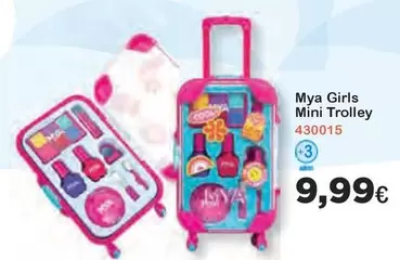 Oferta de Mya Mini Trolley por 9,99€ en Super Juguete