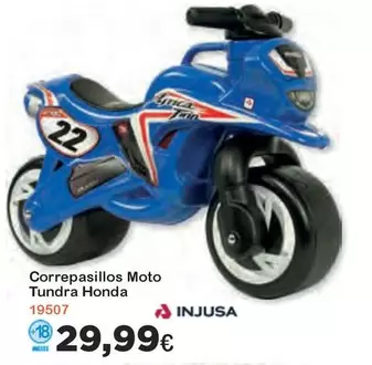 Oferta de Injusa - Correpasillos Moto Tundra Honda por 29,99€ en Super Juguete