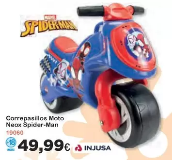 Oferta de Injusa - Correpasillos Moto Neox Spider-man por 49,99€ en Super Juguete