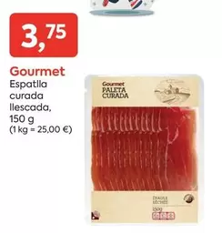 Oferta de Gourmet - Espatlla Curada Llescada por 3,75€ en Suma Supermercados