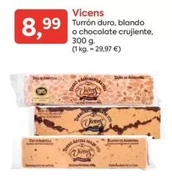 Oferta de Vicens - Turrón Duro, Blando O Chocolate Crujiente por 8,99€ en Suma Supermercados