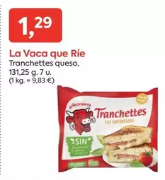 Oferta de Tranchettes - La Vaca Que Rie por 1,29€ en Suma Supermercados