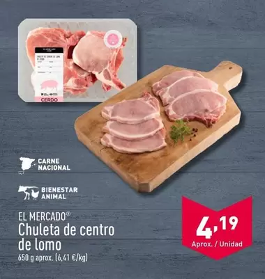 Oferta de El Mercado - Chuleta De Centro De Lomo por 4,19€ en ALDI