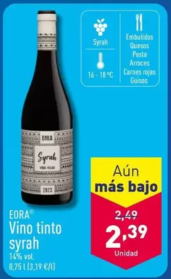 Oferta de Eora - Vino Tinto Syrah por 2,39€ en ALDI