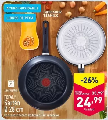 Oferta de Tefal - Sarten Ø 28 Cm por 24,99€ en ALDI