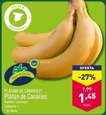 Oferta de Plàtan De Canàries por 1,45€ en ALDI