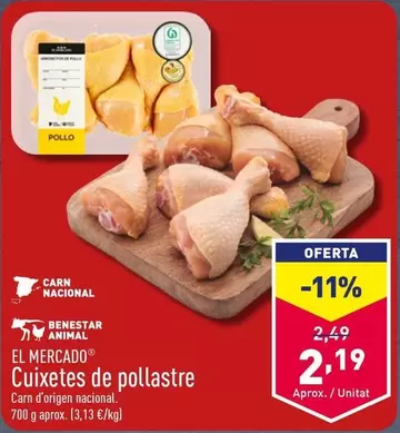 Oferta de El Mercado - Cuixetes De Pollastre por 2,19€ en ALDI