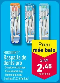 Oferta de Eurodont - Raspalls De Dents Pro por 2,45€ en ALDI