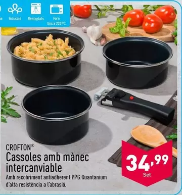 Oferta de Crofton - Cassoles Amb Manec Intercanviable por 34,99€ en ALDI