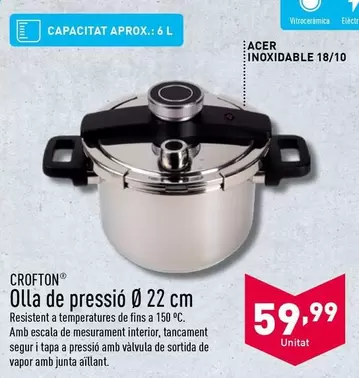 Oferta de Crofton - Olla De Pressio por 59,99€ en ALDI