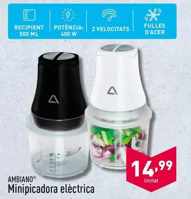 Oferta de Ambiano - Minipicadora Electrica por 14,99€ en ALDI