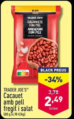 Oferta de Trader Joe´s - Cacauet Con Piel Fregit I Salat por 2,49€ en ALDI