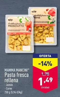 Oferta de Mamma Mancini - Pasta Fresca Rellena por 1,49€ en ALDI