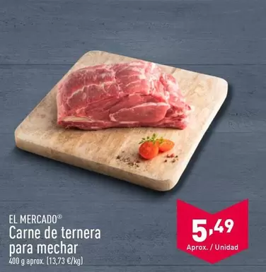 Oferta de El Mercado - Carne De Ternera Para Mechar por 5,49€ en ALDI