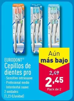 Oferta de Eurodont - Cepillos De Dientes Pro por 2,45€ en ALDI