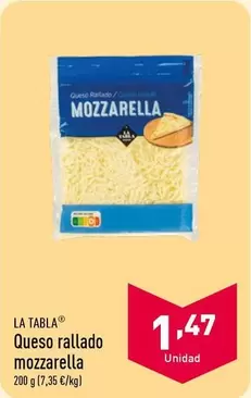 Oferta de La Tabla - Queso Rallado Mozzarella por 1,47€ en ALDI