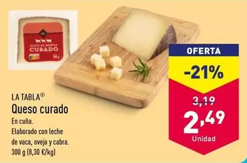 Oferta de La Tabla - Queso Curado por 2,49€ en ALDI