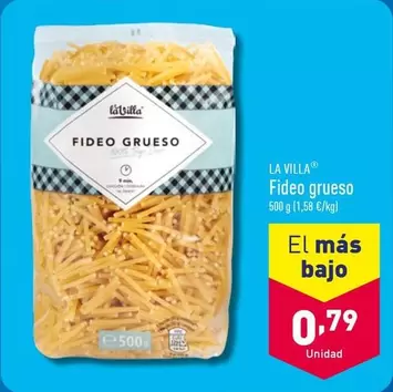 Oferta de La Villa - Fideo Grueso por 0,79€ en ALDI