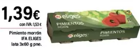 Oferta de Ifa Eliges - Pimiento Morrón por 1,39€ en Cash Ifa