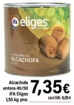 Oferta de Ifa Eliges - Alcachofa Entera 40/50 por 7,35€ en Cash Ifa