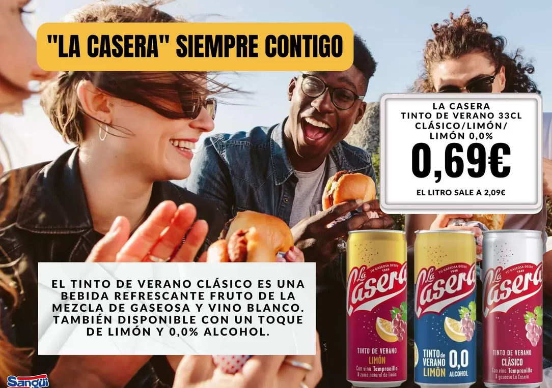 Oferta de La Casera - Tinto De Verano/ Clasico/ Limon por 0,69€ en Sangüi