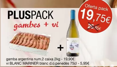 Oferta de Gamba Argentina/ Vi Blanc Mariner por 19,75€ en Plusfresc