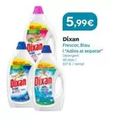 Oferta de Dixan - Frescor/ Blau I "Adios Al Separar" por 5,99€ en Plusfresc