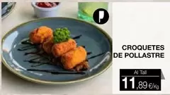 Oferta de Croquetes De Pollastre por 11,89€ en Plusfresc