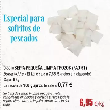 Oferta de 51 - Sepia Pequena Limpia Trozos por 6,95€ en Abordo