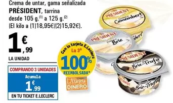 Oferta de Président - Crema De Untar, Gama Señalizada por 1,99€ en E.Leclerc